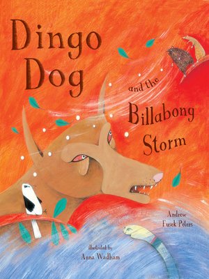 cover image of Dingo Dog and the Billabong Storm